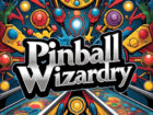 Pinball Wizardry